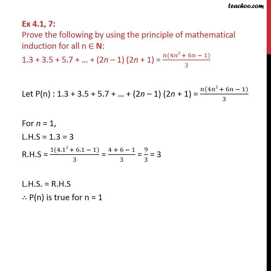 Ex 4.1, 7 - Prove 1.3 + 3.5 + 5.7 + .. + (2n-1) (2n+1) - Class 11