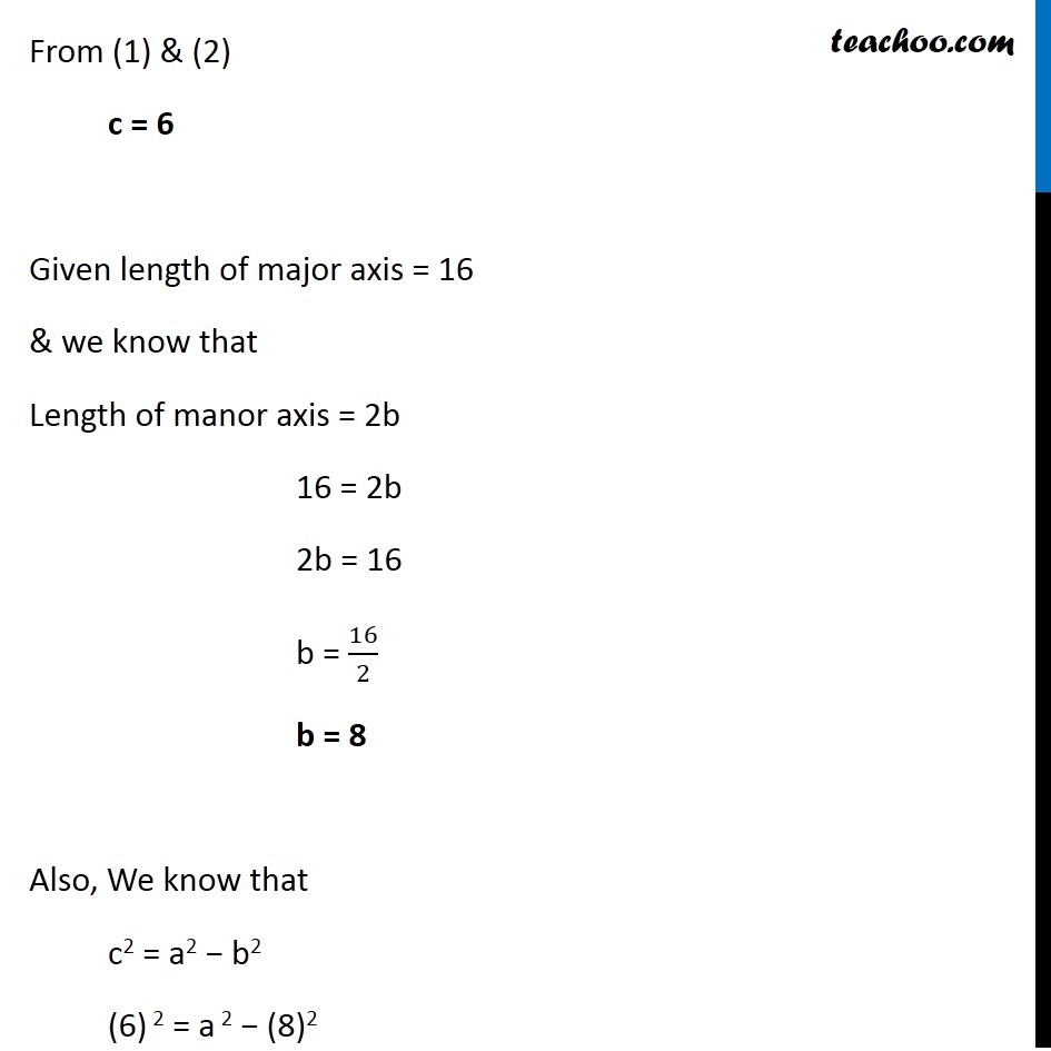 Ex 10.3, 16 - Find equation: Length Minor axis 16, foci (0, 6)