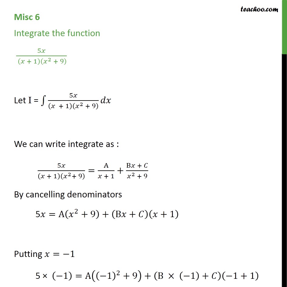 Misc 6 - Integrate 5x / (x + 1) (x2 + 9) - Class 12 CBSE - Integration by partial fraction - Type 5