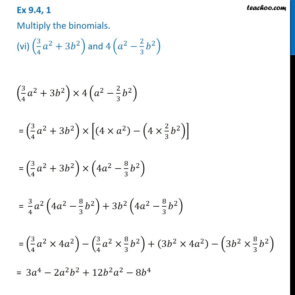 Ex 9.4, 1 (vi) - Multiply (3/4 a^2 + 3 b^2) and 4 (a^2 - 2/3 b^2)