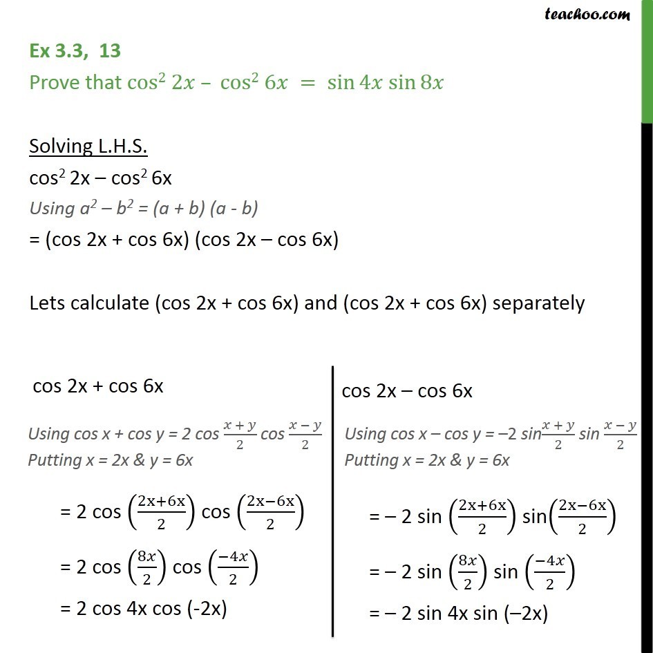 Ex 3.3, 13 - Prove that cos2 2x - cos2 6x = sin⁡4x sin⁡8x - (x + y) formula
