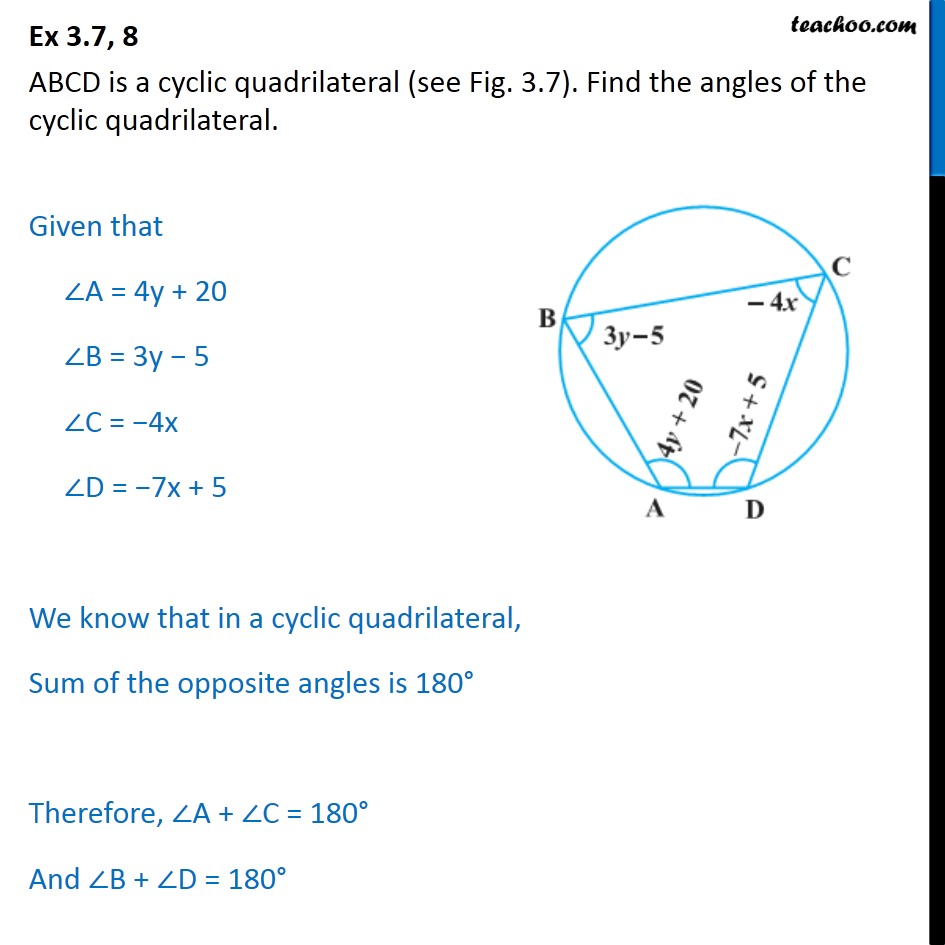 Ex 3.7, 8 (Optional) - ABCD is a cyclic quadrilateral. Find angles
