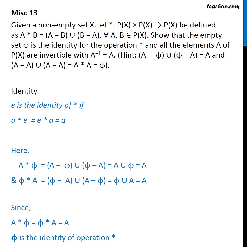 Misc 13 - Let A * B = (A - B) U (B - A) - Chapter 1 Class 12