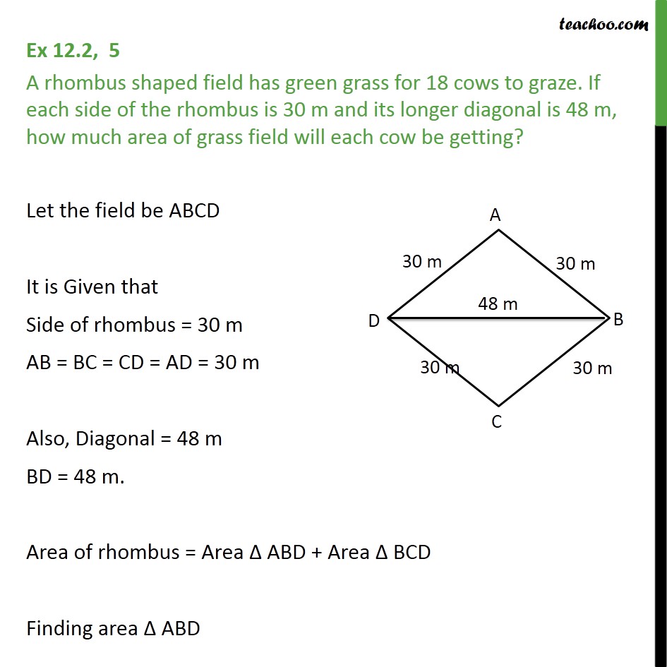 Ex 12.2, 5 - A rhombus shaped field has green grass - Ex 12.2