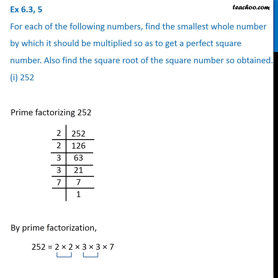 Ex 6.3, 5 - Find the smallest whole number which should be multiplied