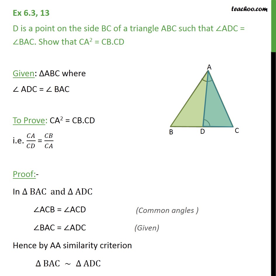 Ex 6.3, 13 - D is a point on side BC of a triangle ABC - AA Similarity