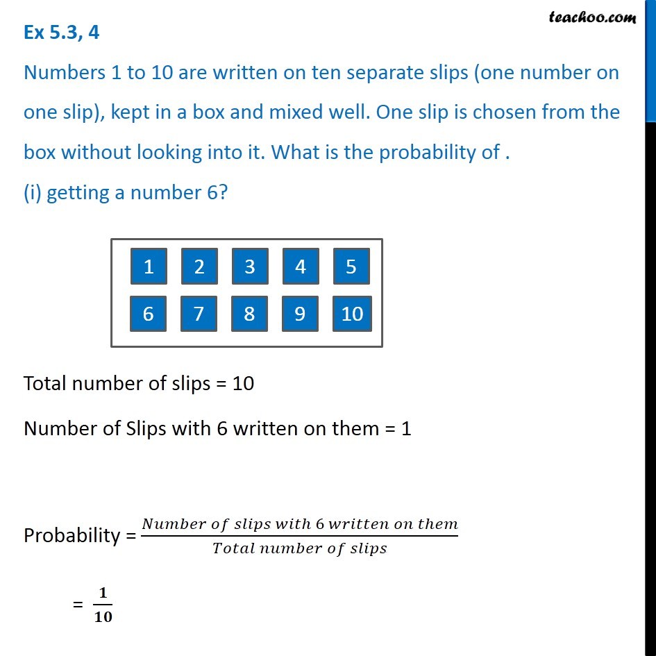 Ex 5.3, 4 - Numbers 1 to 10 are written on ten separate slips