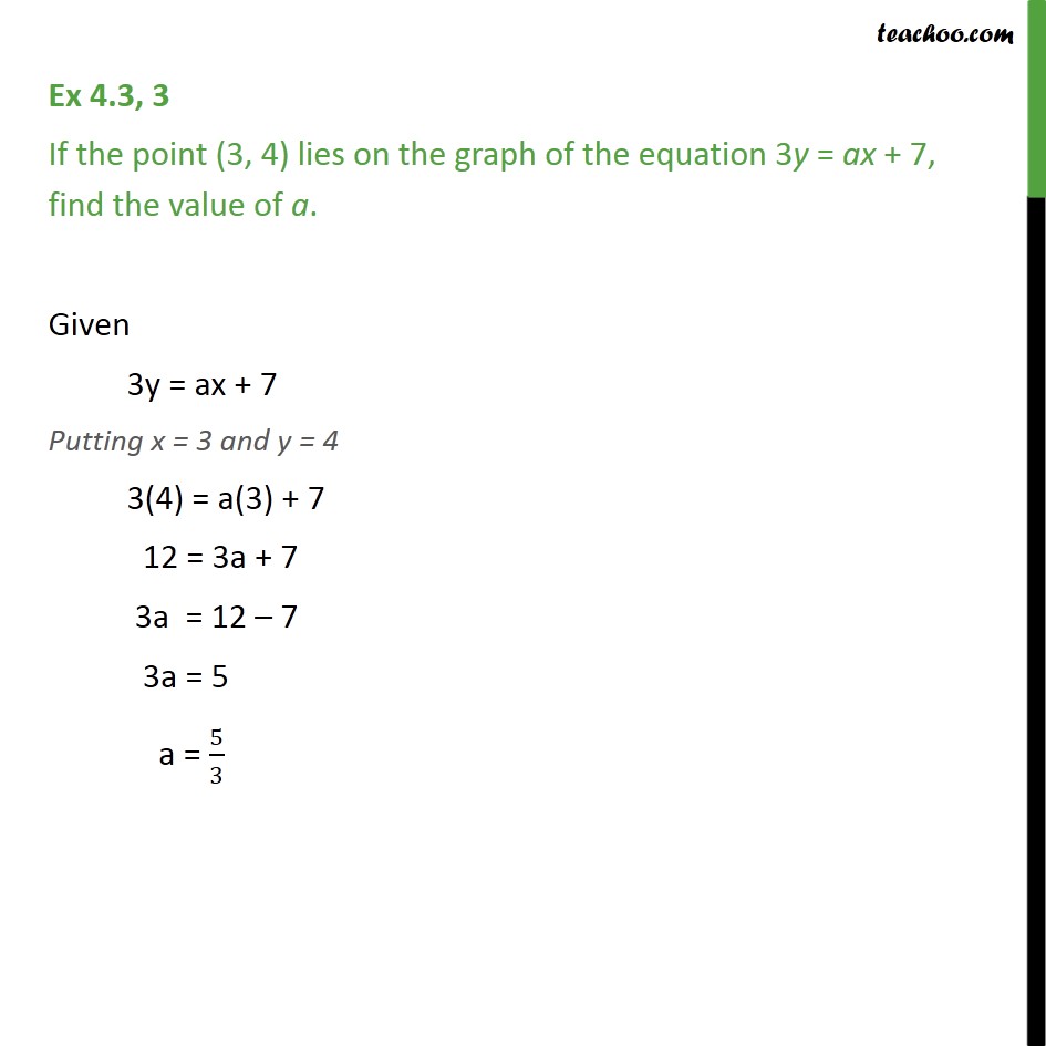 Ex 4.3, 3 - If the point (3, 4) lies on graph of equation - Ex 4.3