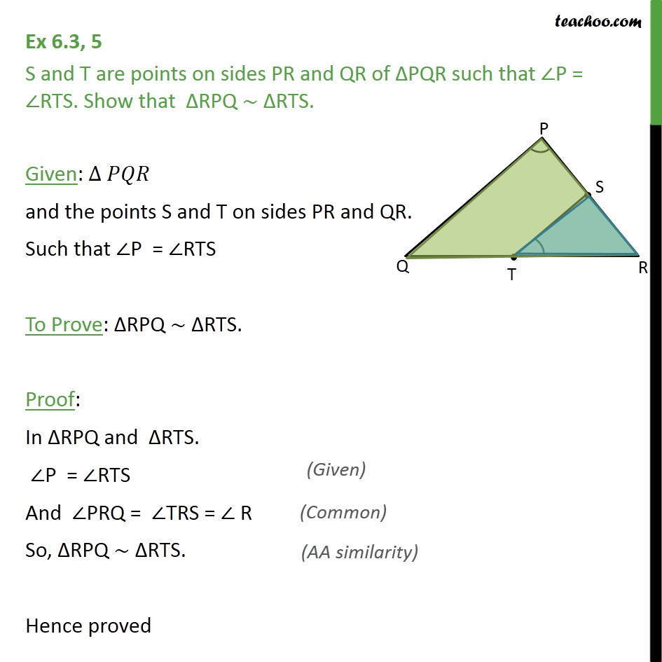 Ex 6.3, 5 -  S and T are points on sides PR and QR of PQR - AA Similarity