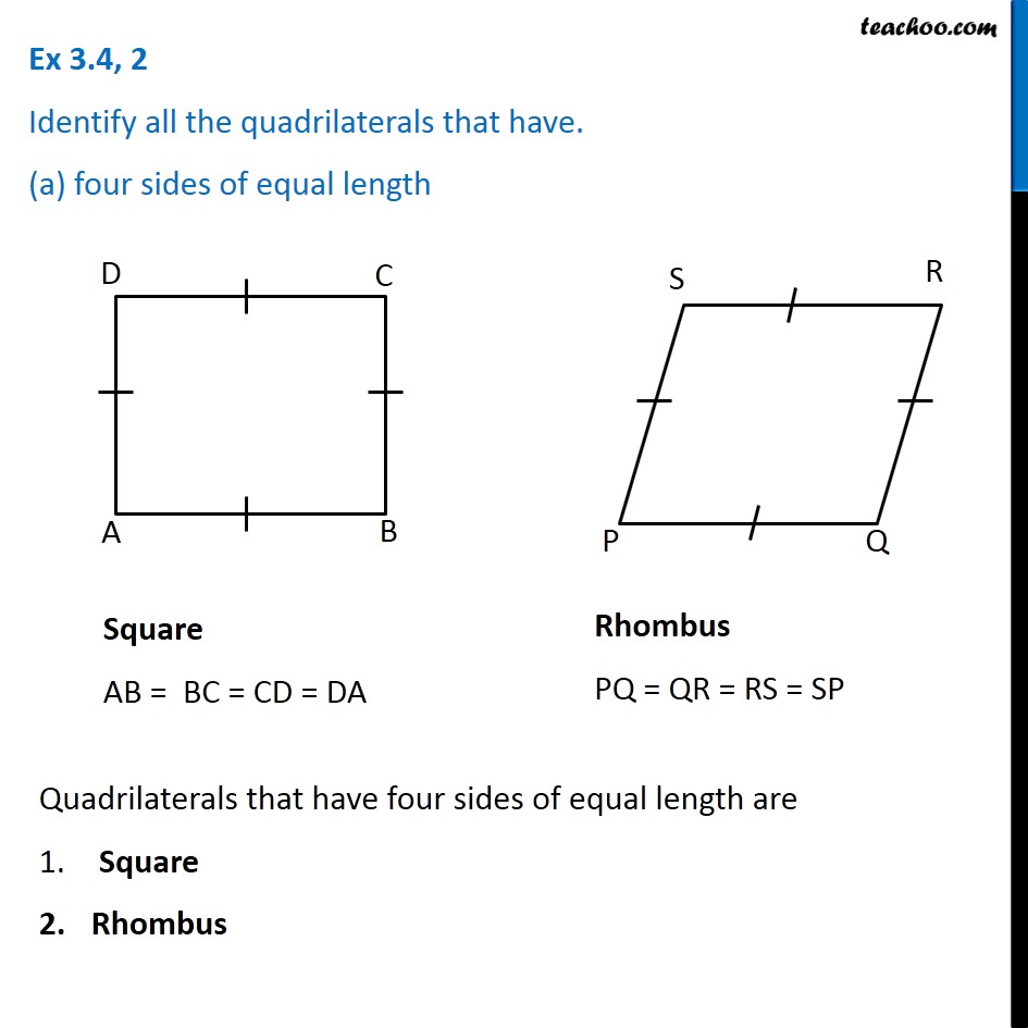 Ex 3.4, 2 Identify all the quadrilaterals that have (a) four sides