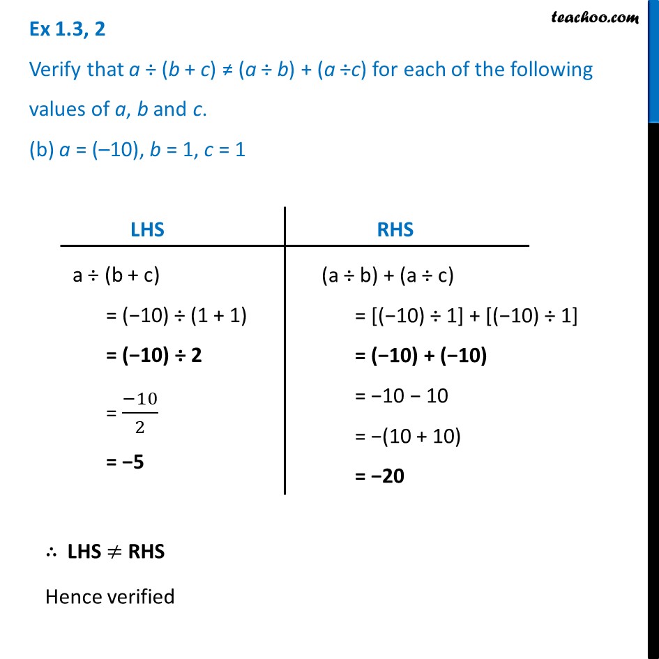 Verify That A ÷ (b + C) ≠ (a ÷ B) + (a ÷ C) For (b) A = (-10), B = 1,