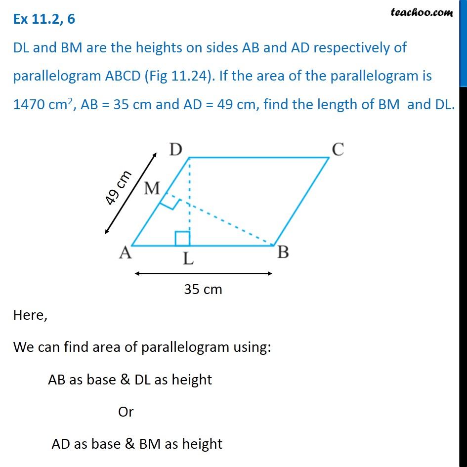 Ex 11.2, 6 - DL and BM are the heights on sides AB and AD of