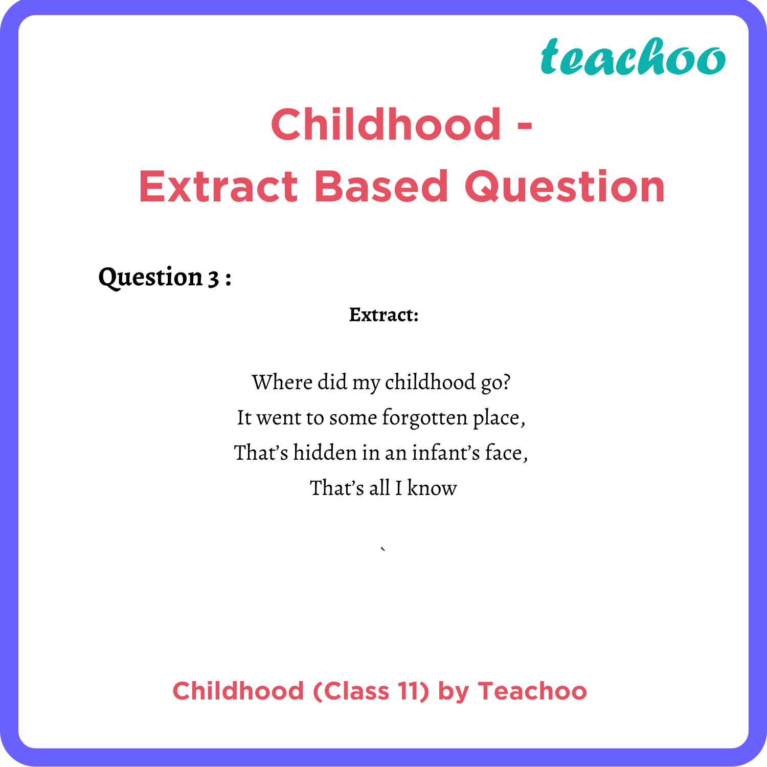 hornbill-class-11-english-childhood-extract-based-question