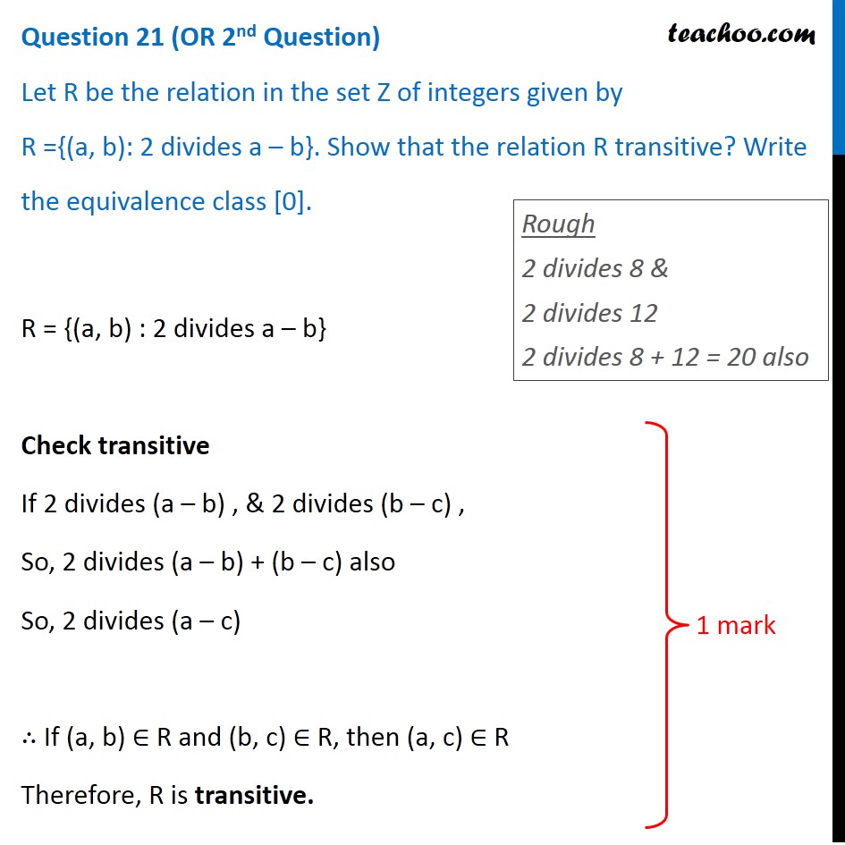 Let R = {(a, B): 2 Divides A – B}. Show That The Relation R Transitive