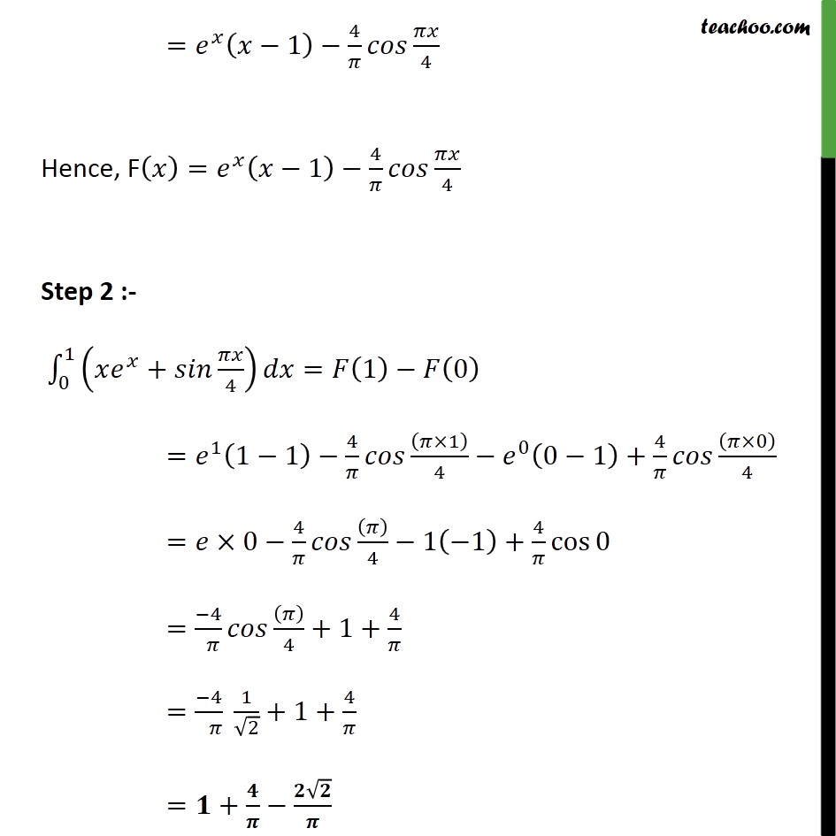 Ex 79 20 Direct Integrate X Ex Sin Pi X 4 Dx Chapter 7 Cla 7481