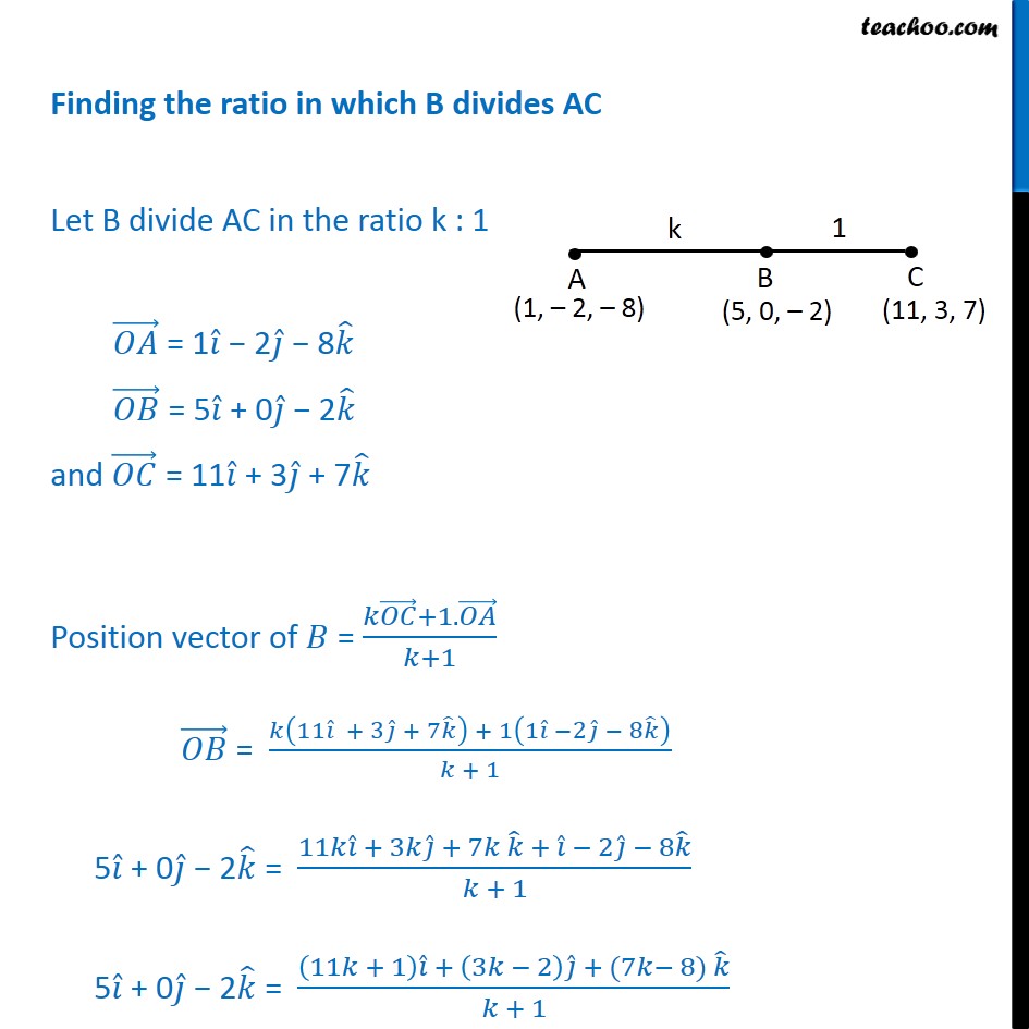 Misc 8 - Show A, B, C Are Collinear, Find Ratio Where B - Miscellaneou