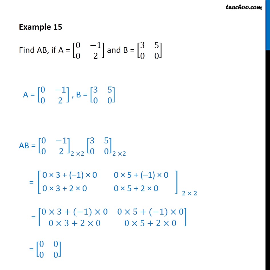 Example 15 - Find AB if A = [0 -1 0 2], B = [3 5 0 0] - Examples