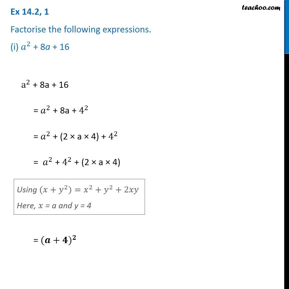 Ex 14 2 1 I Factorise I A 2 8a 16 Ex 14 2