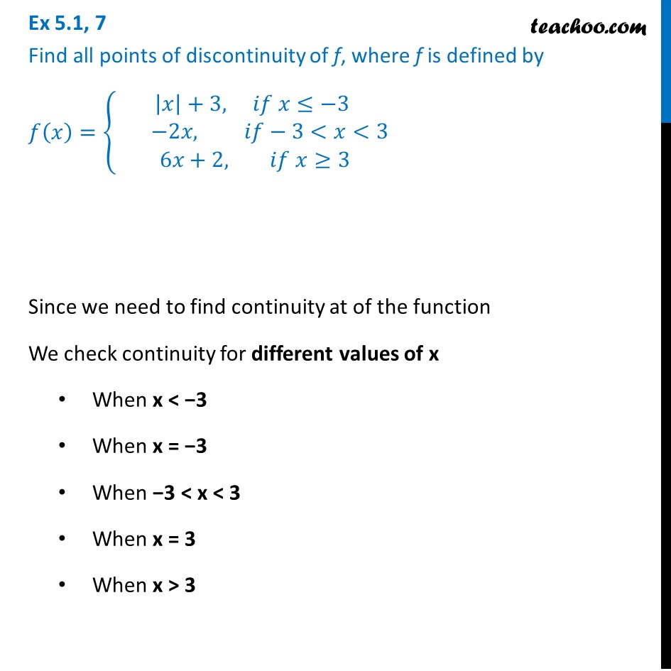 Ex 5.1, 7 - Find all points of discontinuity of f(x) = {|x| + 3