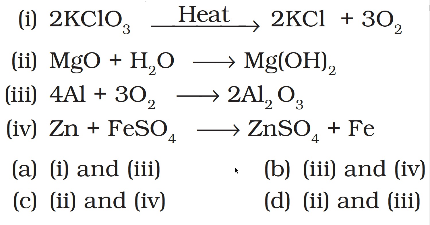 ncert-exemplar-mcq-which-of-the-following-are-combination-reaction