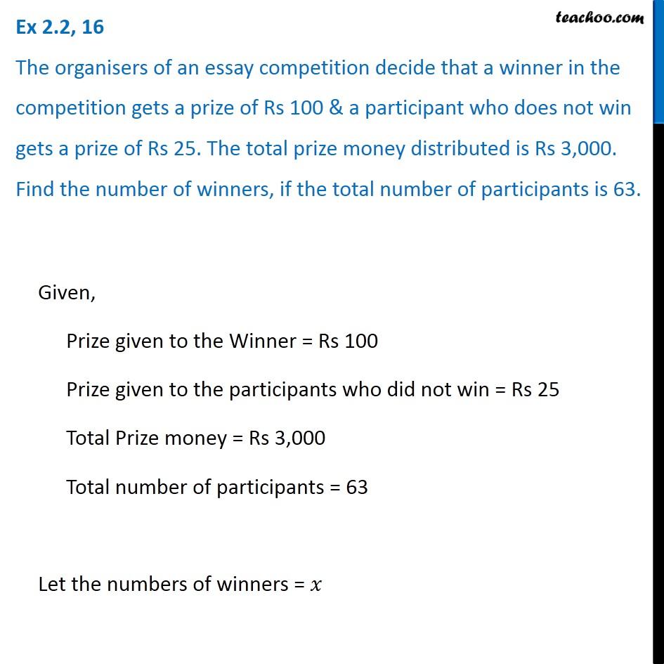 the organisation of an essay competition decide that a winner