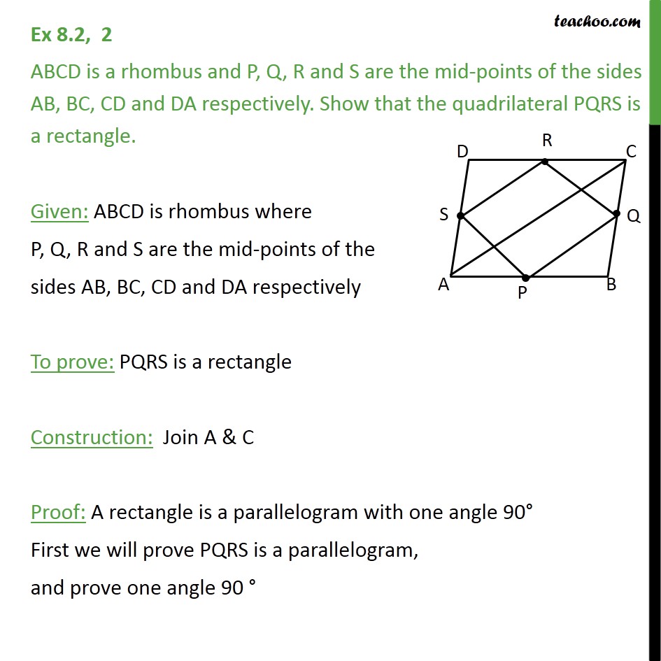 Ex 82 2 Abcd Is A Rhombus P Q R And S Are Mid Points 4120