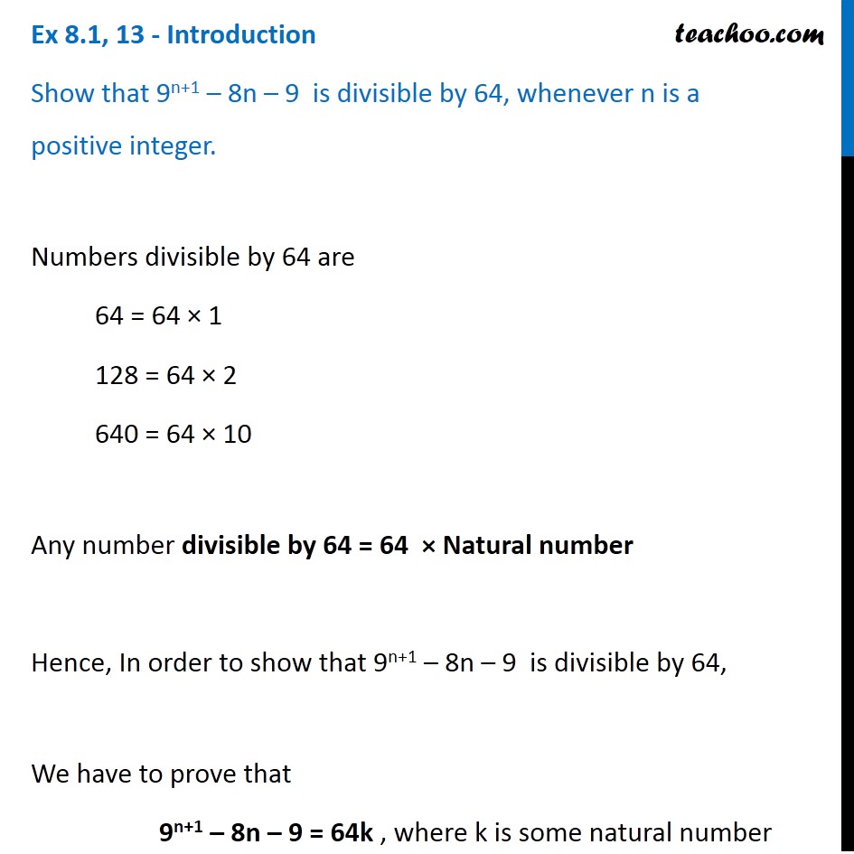 Ex 8.1, 13 - Show that 9n+1 - 8n - 9  is divisible by 64