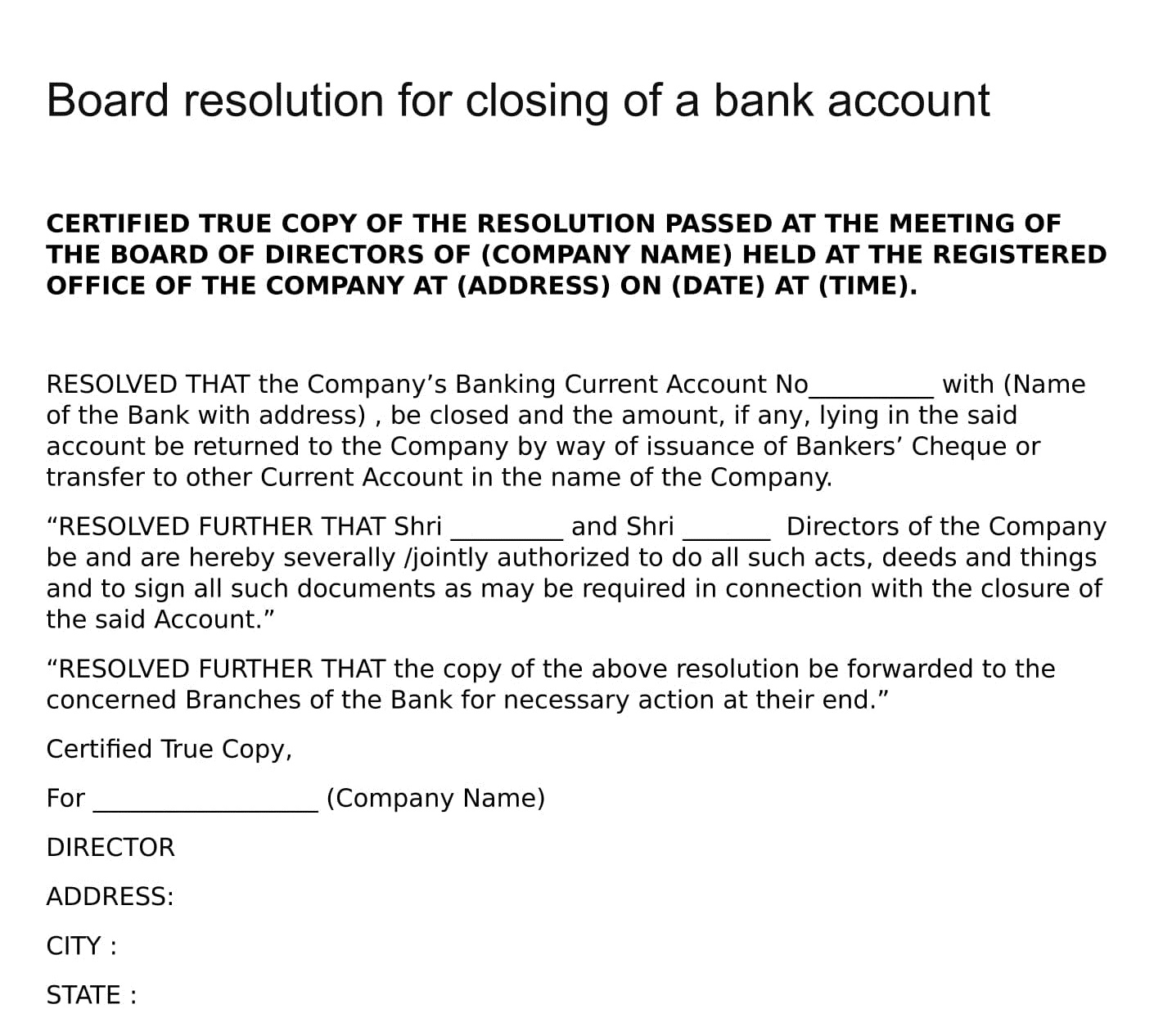 Board resolution for closing of a bank account Board Resolutions
