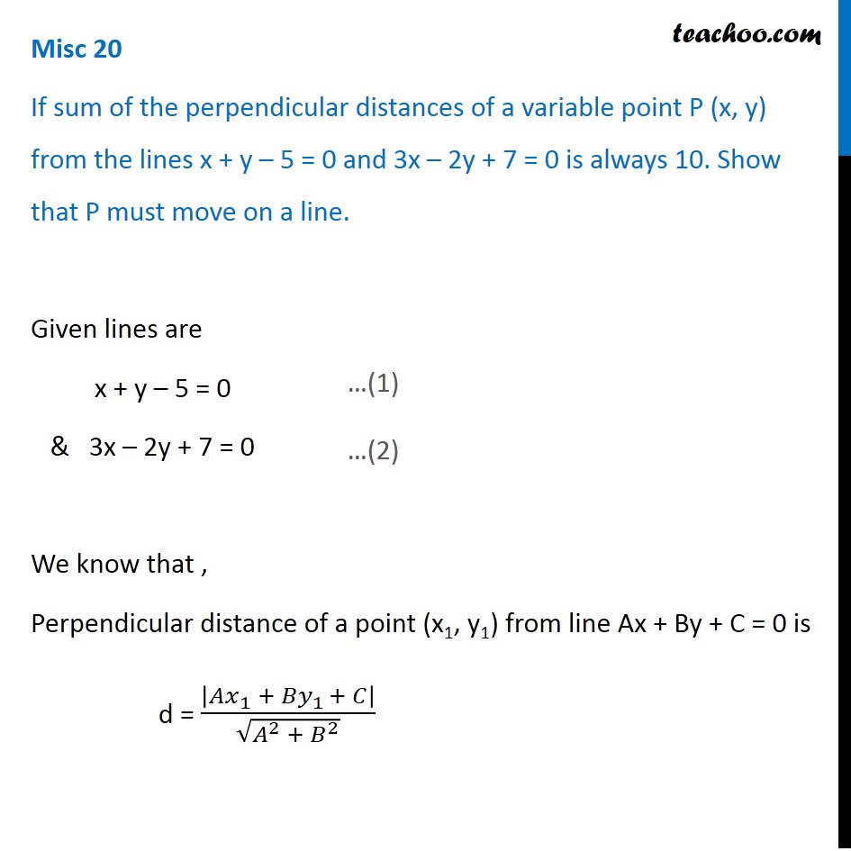 Misc 20 - If sum of perpendicular distances of variable point