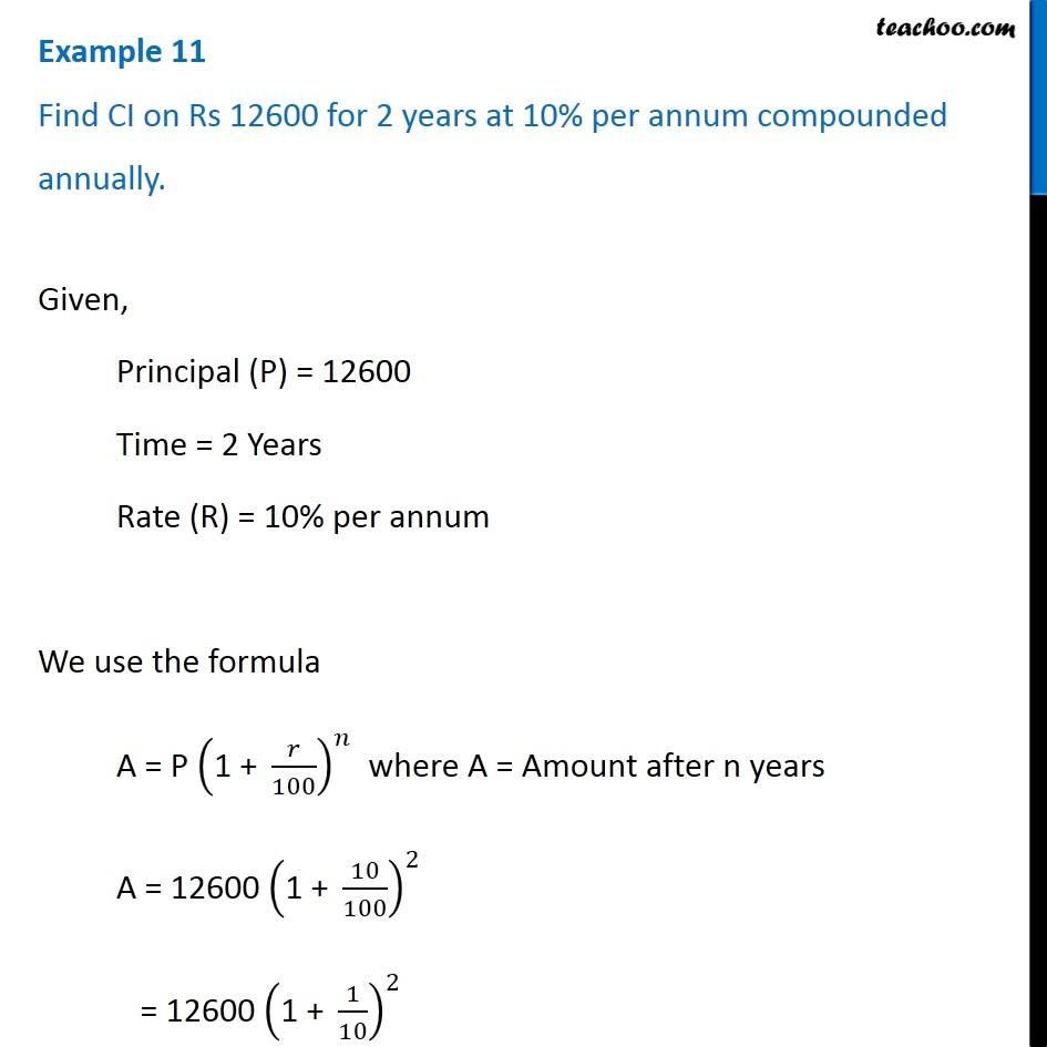 Example 11 - Find CI on Rs 12600 for 2 year at 10% compounded annually