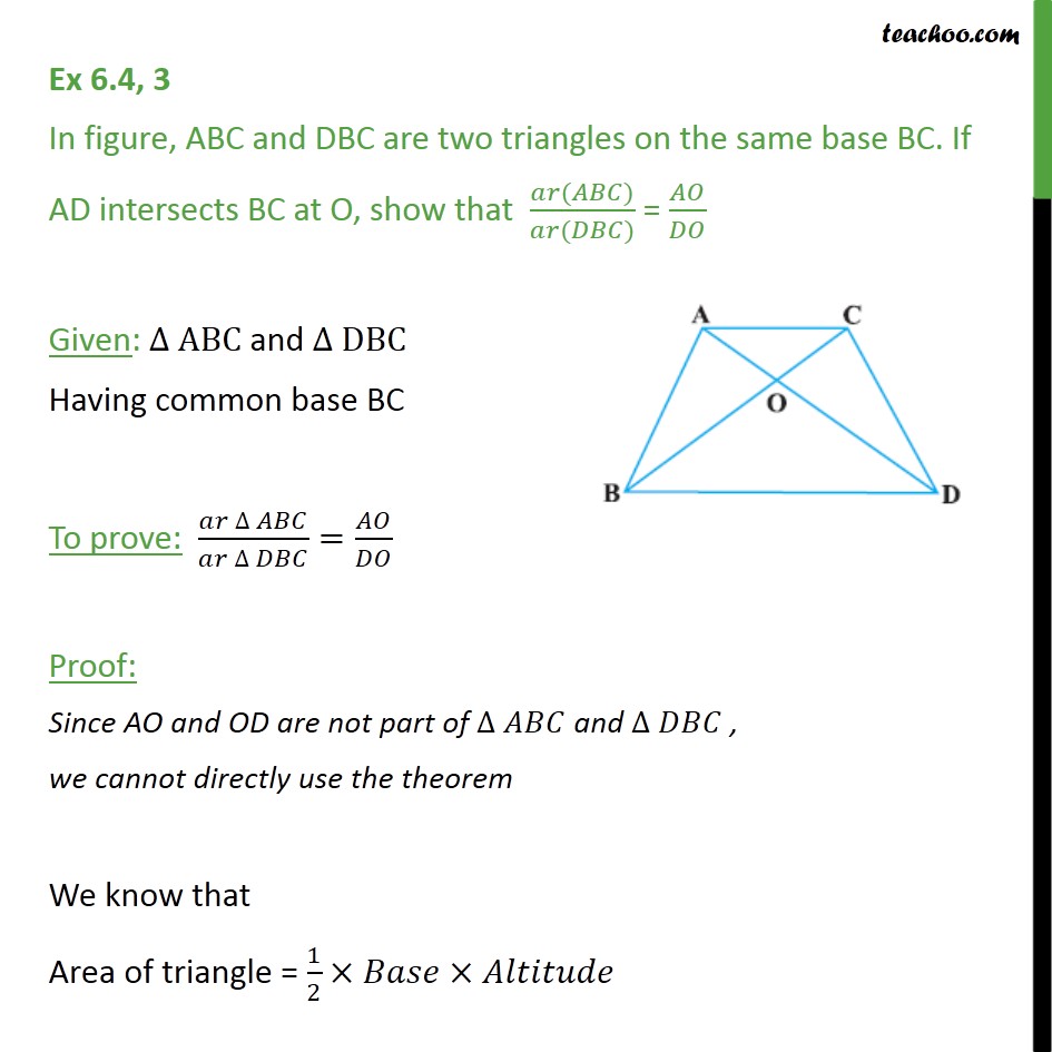 Ex 6.4, 3 - ABC and DBC are two triangles on same base BC - Area of similar triangles