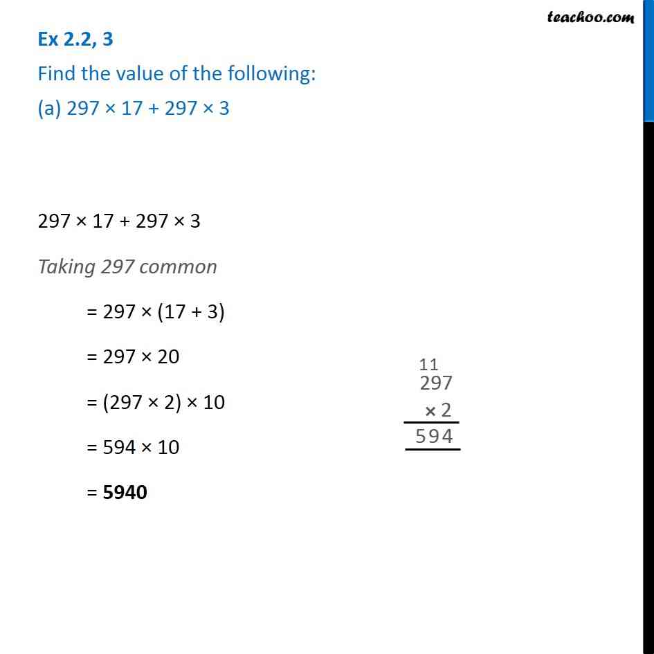 Ex 2.2, 3 - Find the value of the following: (a) 297 x 17 + 297 x 3