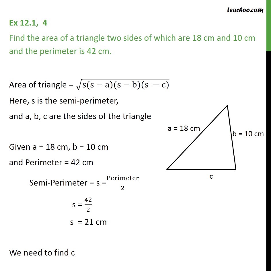 Ex 12.1, 4 - Find area of a triangle two sides of which are - Finding area of triangle