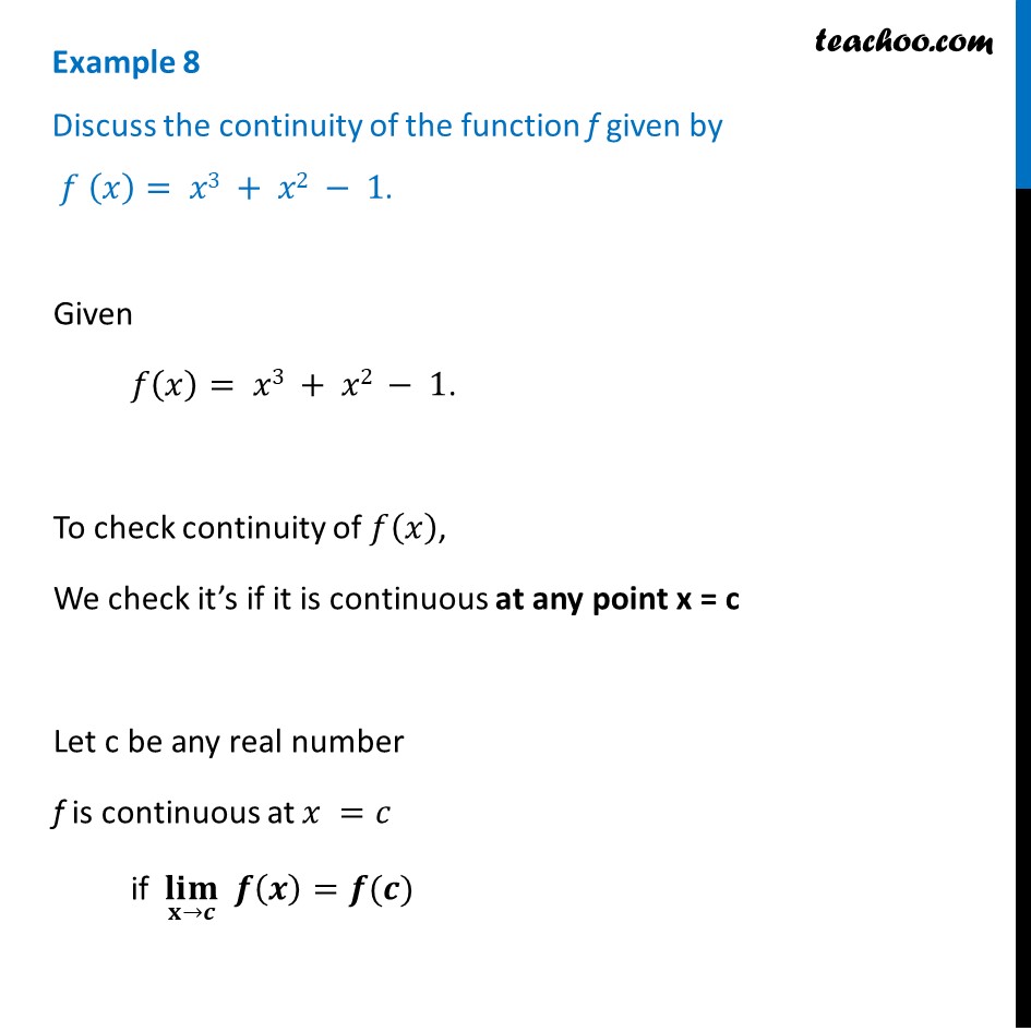 Example 8 - Discuss continuity of f(x) = x3 + x2 - 1 - Examples