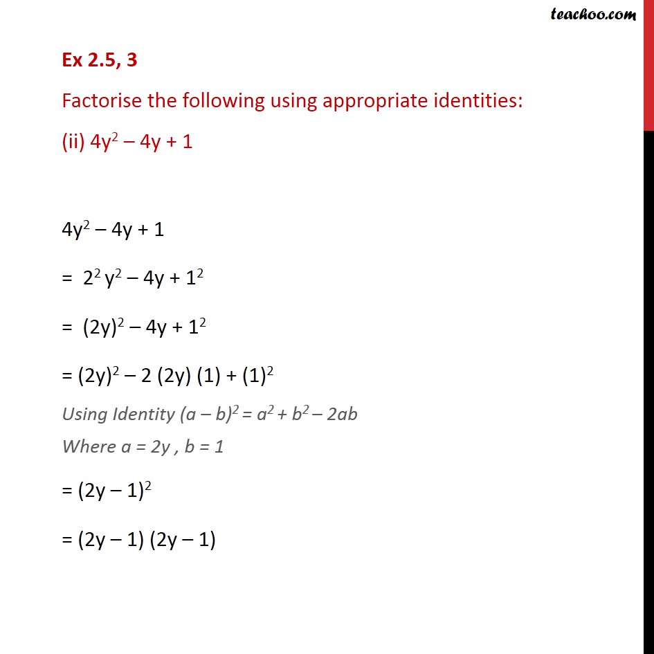 Ex 2 5 3 Ii Factorise 4y 2 4y 1 Using Appropriate Identities