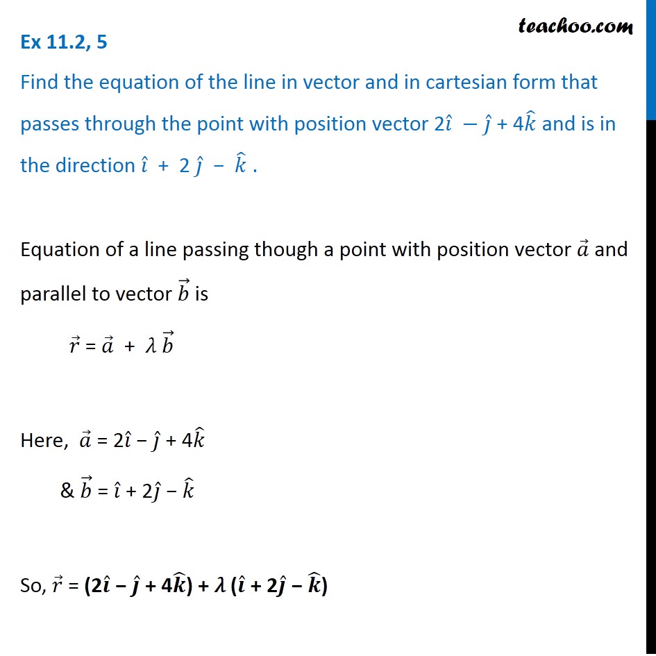 Ex 11 2 5 Find Equation Of Line In Vector Cartesian Form