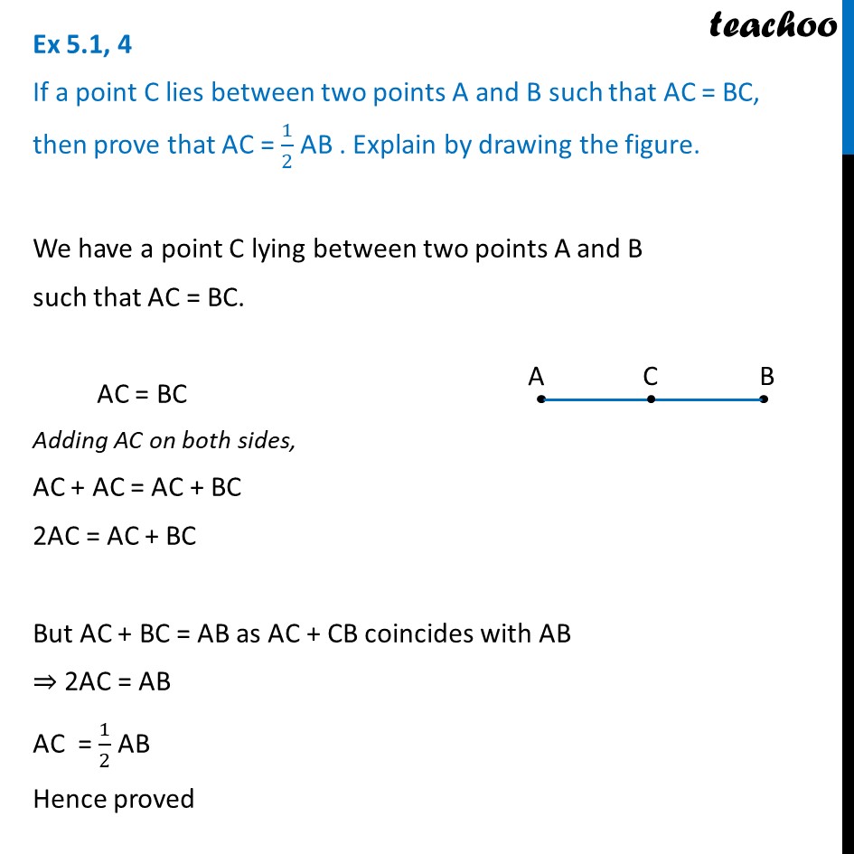 Ex 5.1, 4 - If a point C lies between two points A & B - Ex 5.1