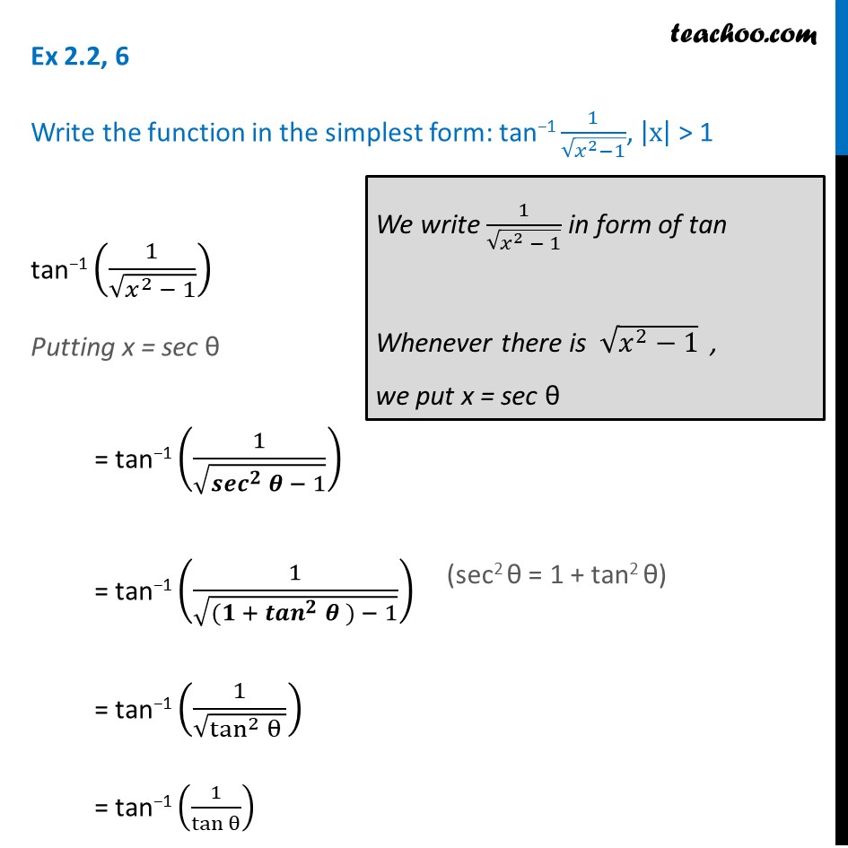 Ex 2.2, 6 - Simplify: tan-1 1/root (x2-1) - Class 12 Inverse