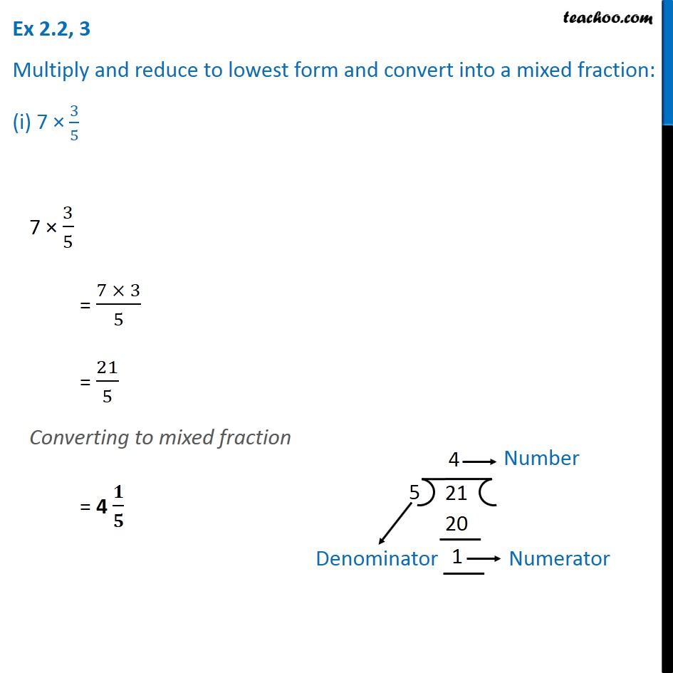 ex-2-2-3-multiply-and-reduce-to-lowest-form-and-convert-into-mixed