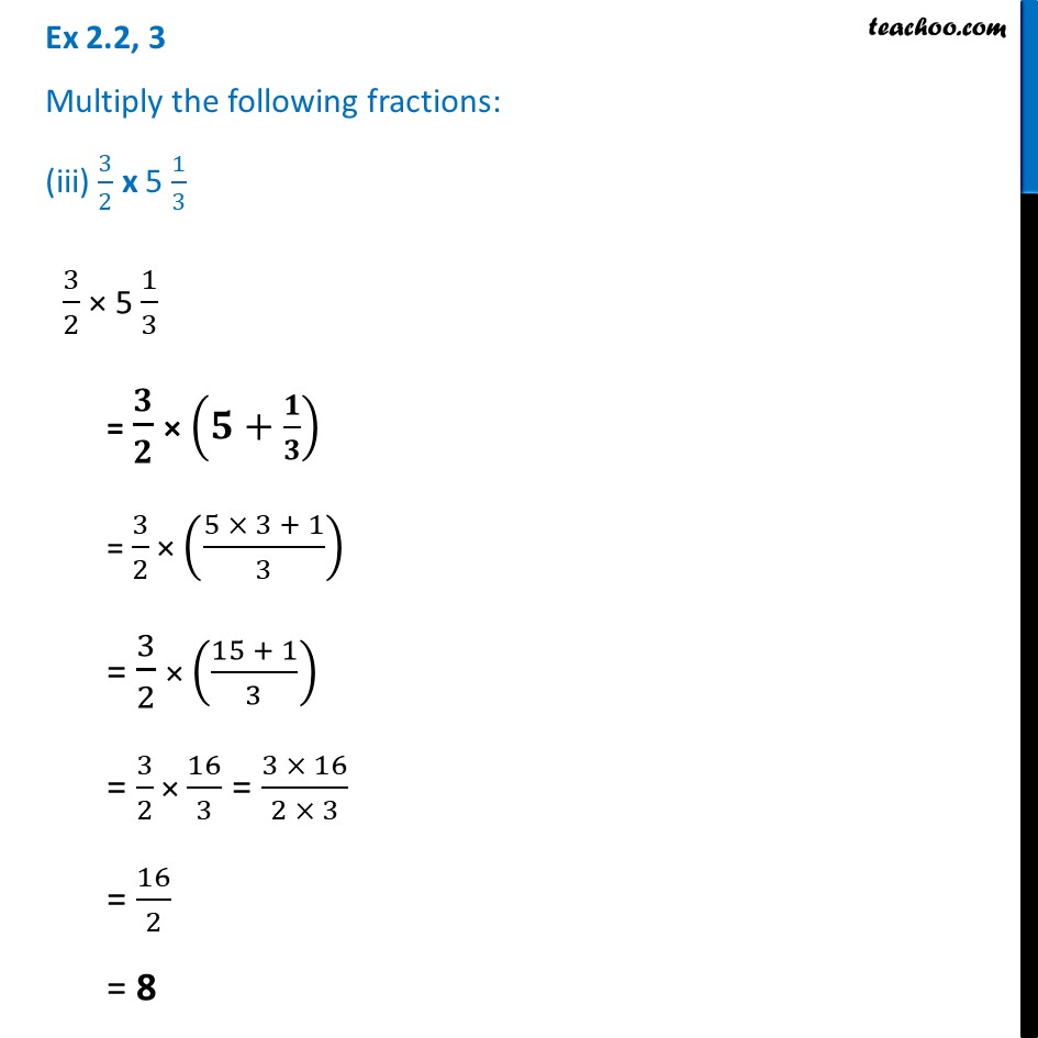 Ex 2.2, 3 - Multiply the fractions (iii) 3/2 x 5 1/3 - Class 7 Maths