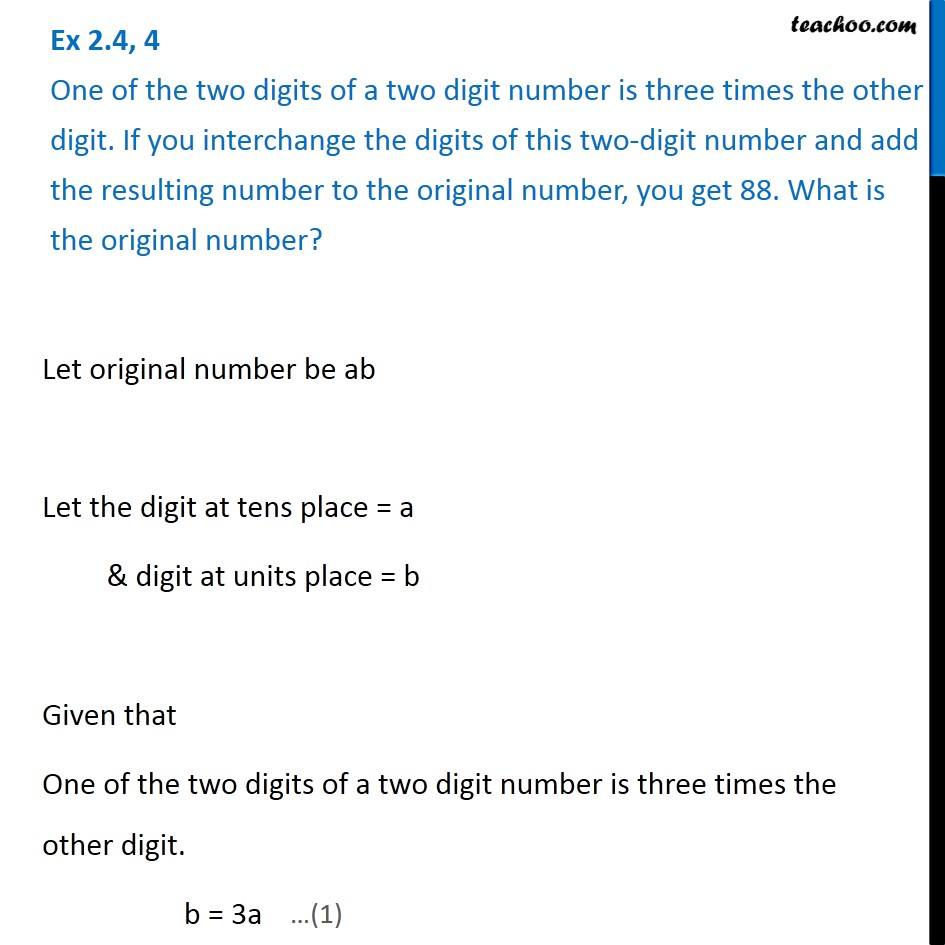 Ex 2.4, 4 - One of the two digits of a two digit number is three times