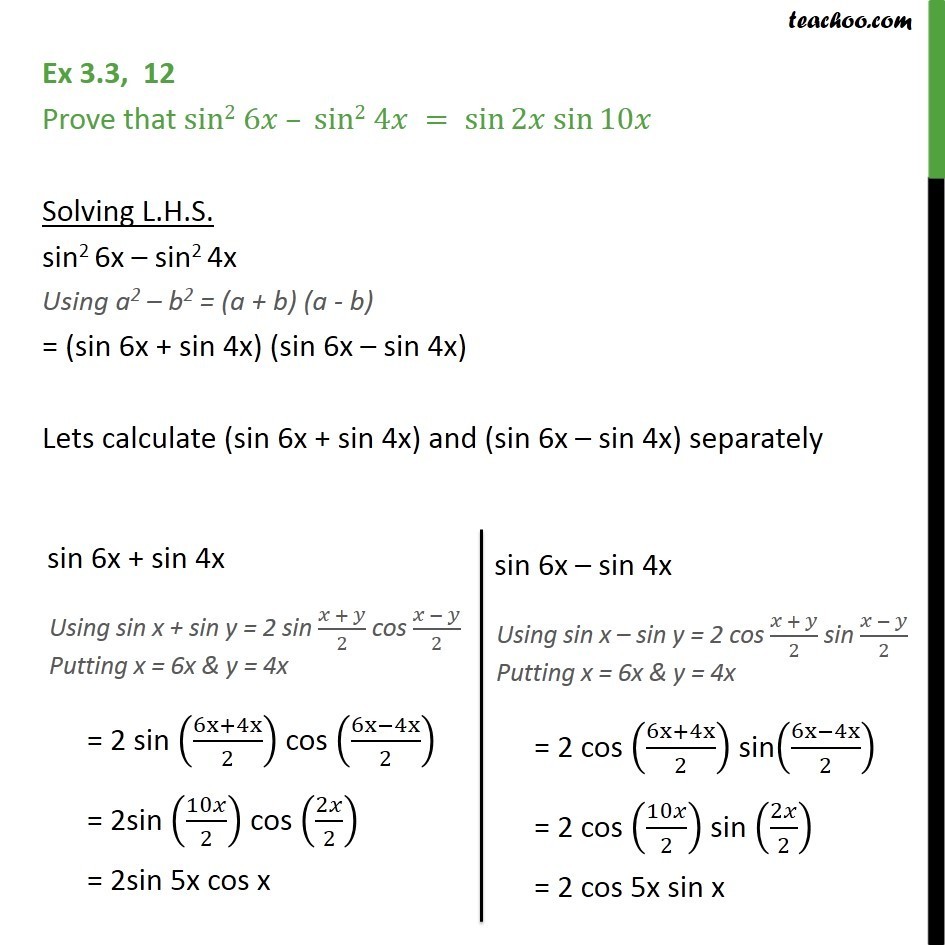 Ex 3.3, 12 - Prove that sin2 6x - sin2 4x = sin⁡2x sin⁡10x - (x + y) formula