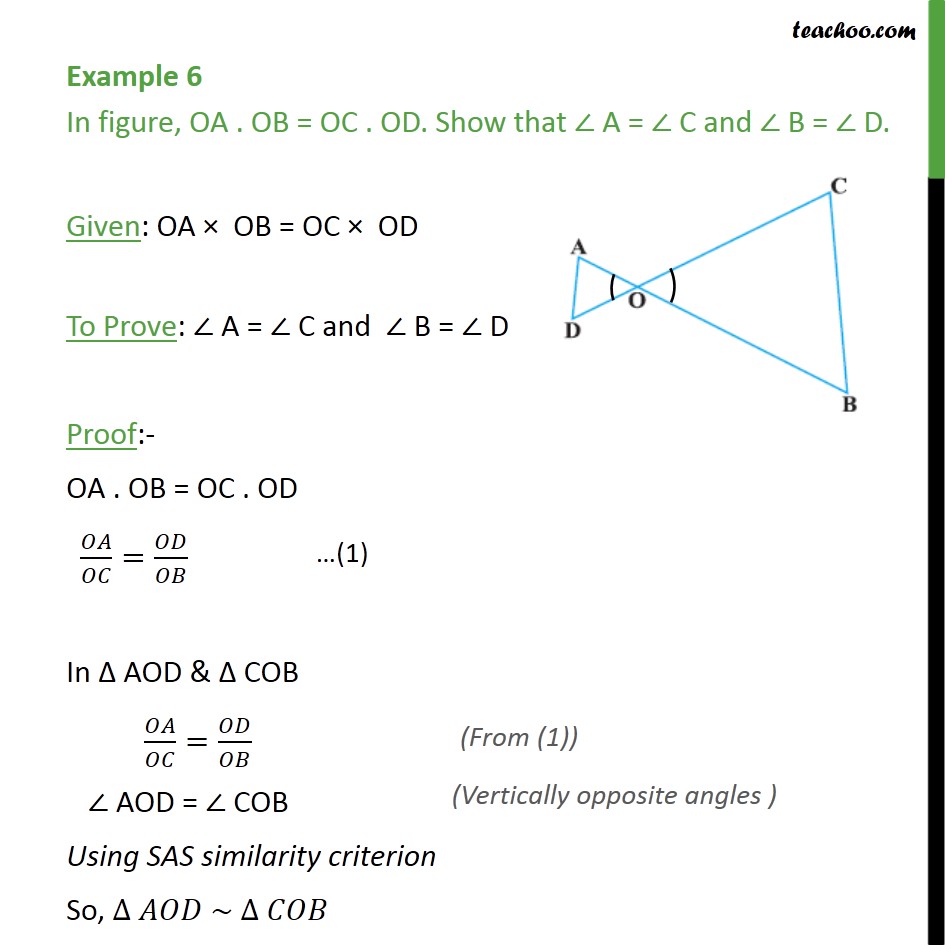 Example 6 - OA . OB = OC . OD. Show that A = C and B = D - SAS Similarity