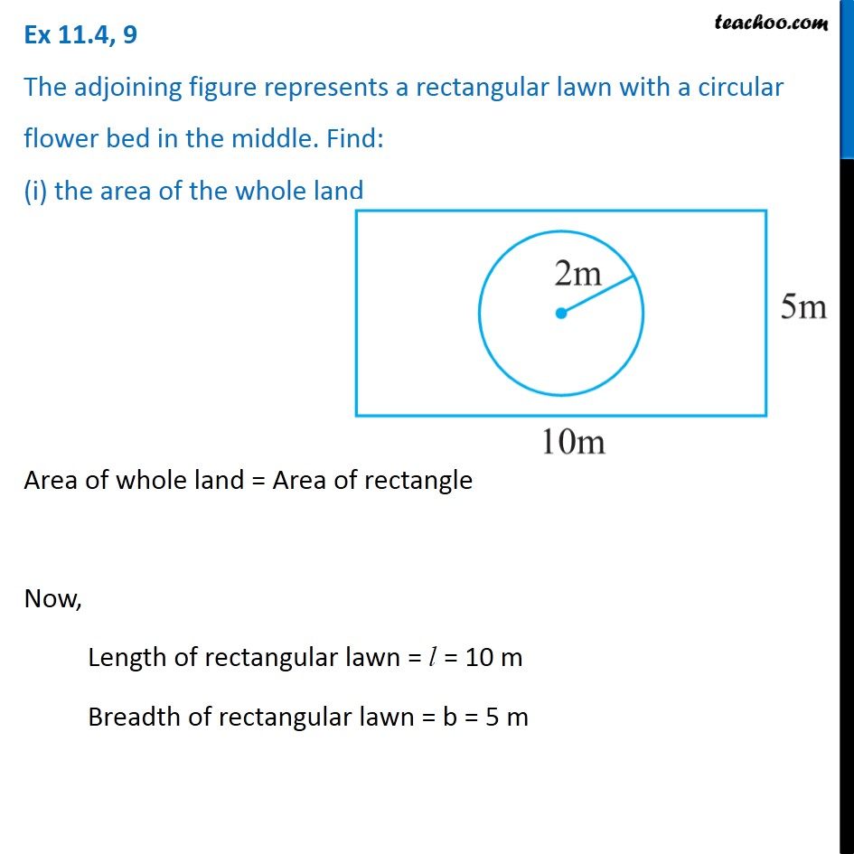 Ex 11.4, 9 - The figure represents a rectangular lawn with a circular