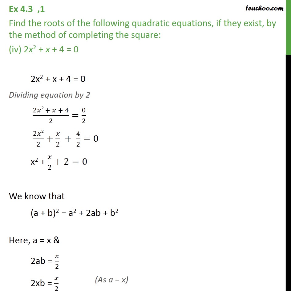 find-roots-of-2x-2-x-4-0-by-completing-the-square-teachoo