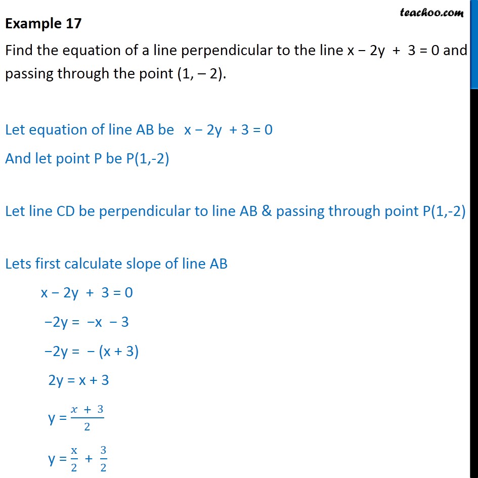 Example 17 - Line perpendicular to x - 2y + 3 = 0, passing - Examples
