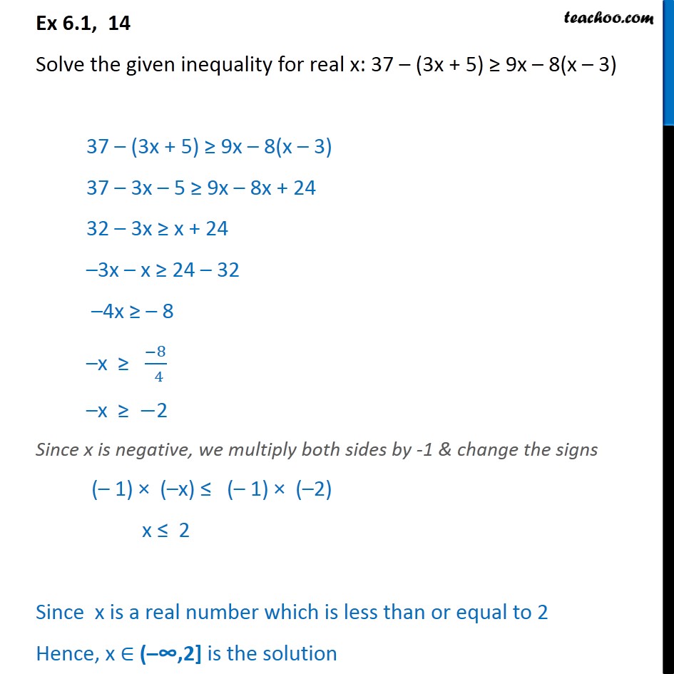 Ex 6.1, 14 - Solve: 37 ­- (3x + 5) >= 9x - 8(x - 3) - Solving inequality  (one side)