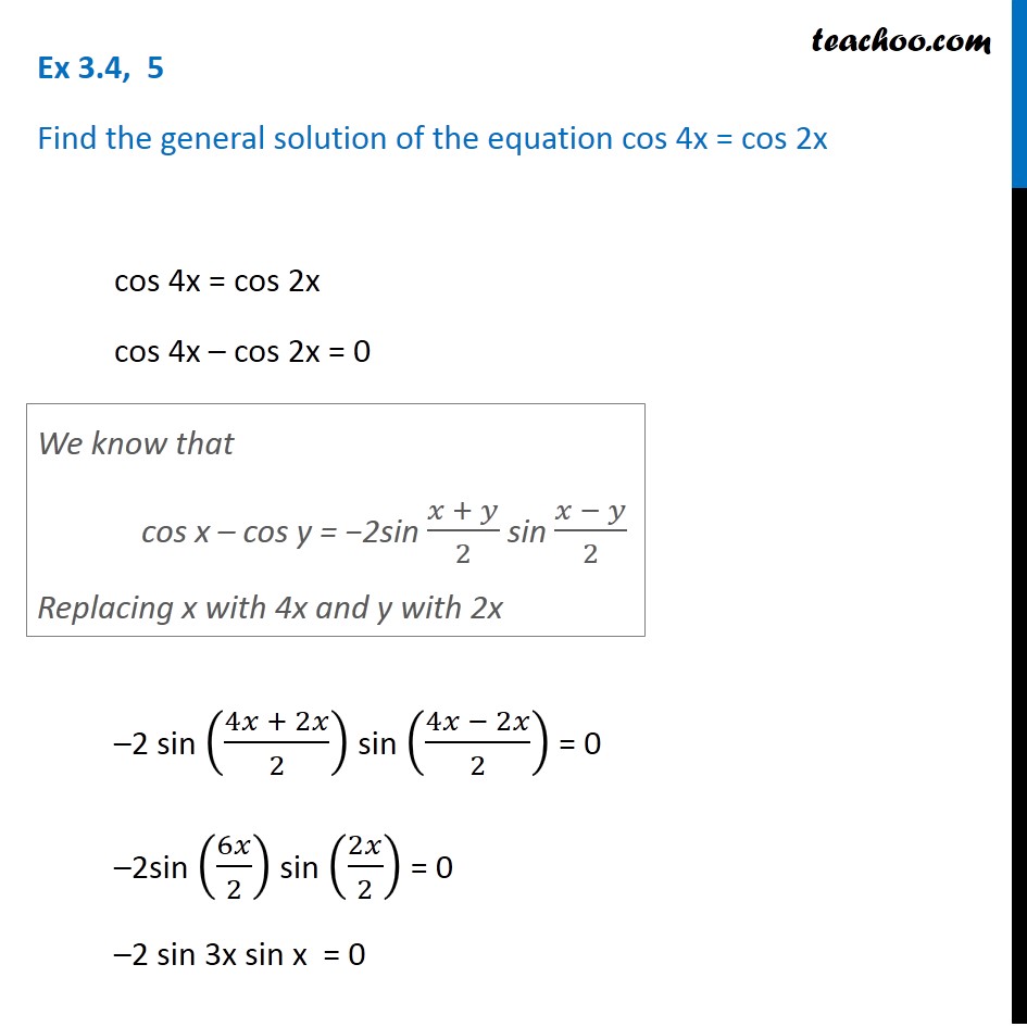 Ex 3.4, 5 - Find general solution of cos 4x = cos 2x - Chapter 3