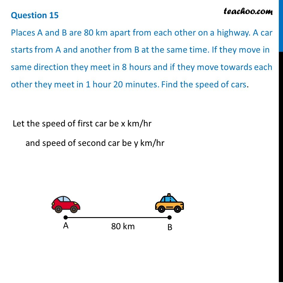 Places A and B are 80 km apart from each other on a highway. A car