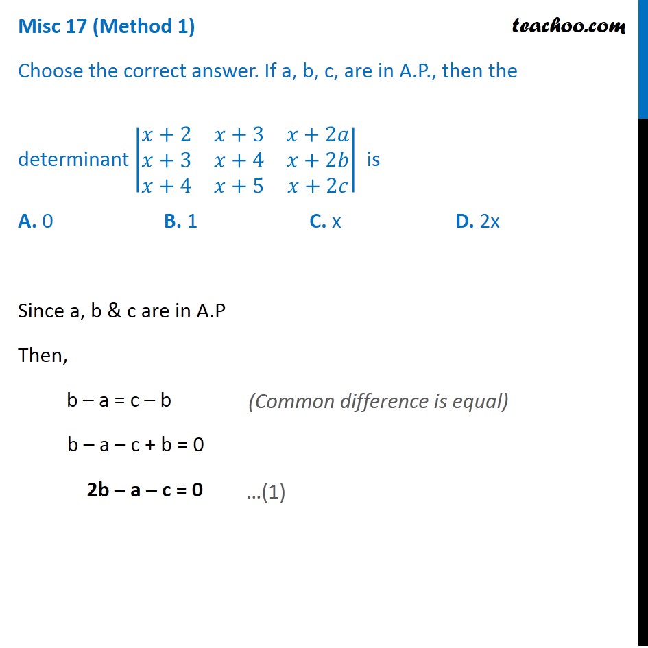 Misc 17 - If A, B, C Are In AP, Then The Determinant - MCQ Class 12